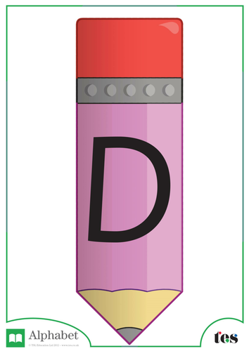 The Letter D - Pencil Theme | Teaching Resources