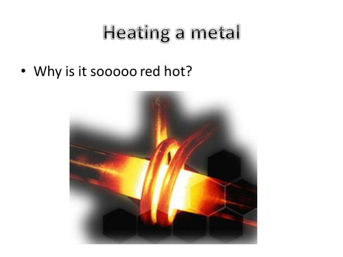 GCSE Circuits why do metals get hot | Teaching Resources