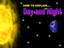 PowerPoint on Day and Night | Teaching Resources