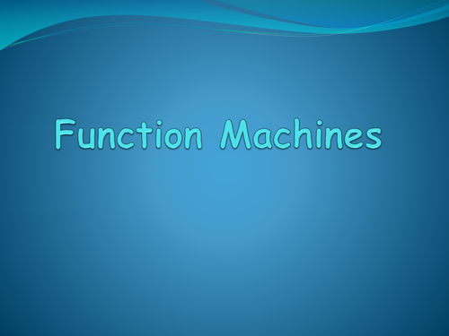 Function Machine & Inverse function by oralhurt - Teaching Resources - TES