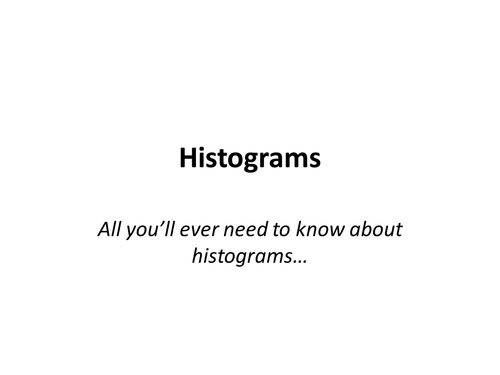 Drawing and Reading Histograms | Teaching Resources