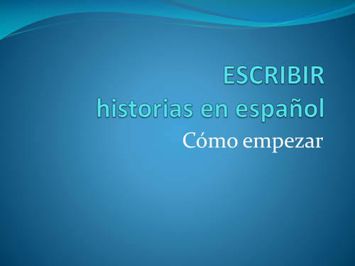 how-to-start-a-story-in-spanish-teaching-resources