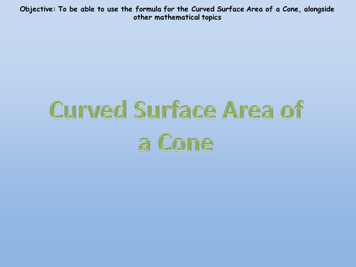 18) Curved Surface Area of a Cone.pptx