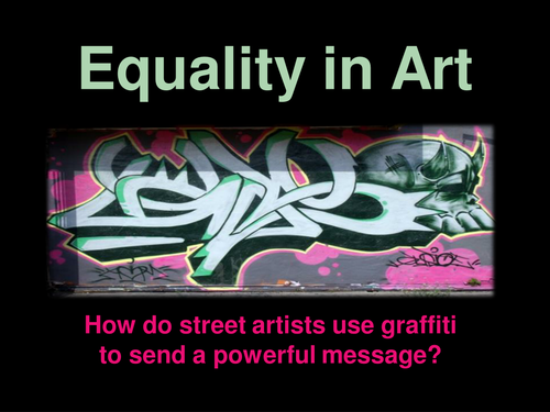 Equality in Art (Co-constructive graffiti lesson)