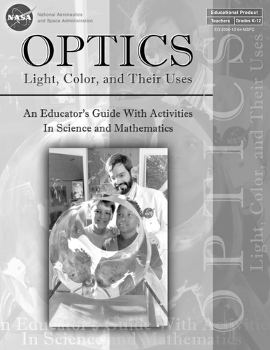 Optics: Light, Color and Their Uses Teacher Guide | Teaching Resources