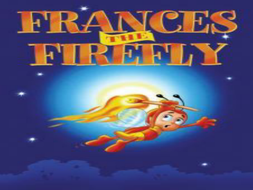 Frances the firefly | Teaching Resources