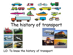 The history of transportation by billiesm - Teaching Resources - Tes