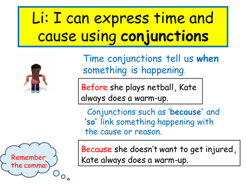 Expressing Time And Cause Using Conjunctions Teaching Resources