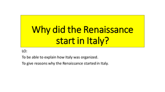 Why did the Renaissance Start in Italy? | Teaching Resources