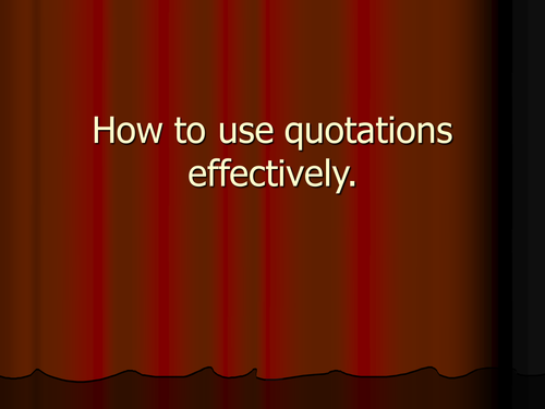 how-to-use-quotations-effectively-teaching-resources