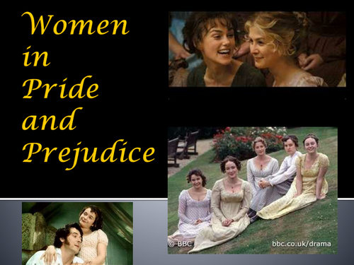 Women in Pride and Prejudice | Teaching Resources
