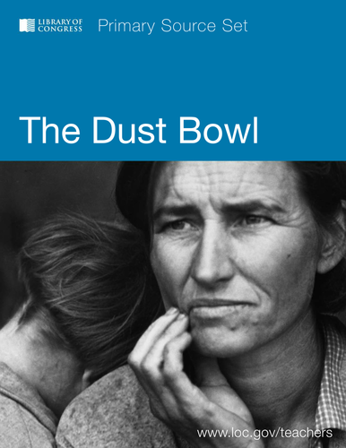 The Dust Bowl: Primary Source Set | Teaching Resources