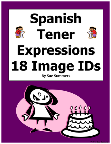 Spanish Tener Expressions 18 Image IDs Worksheet