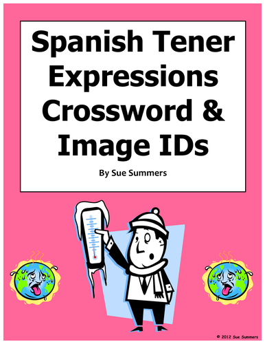 Spanish Tener Expressions Crossword and Image IDs Worksheet & Vocabulary