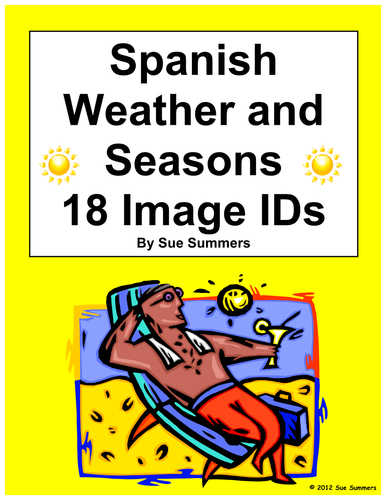 Weather   tes & IDs 18 Seasons Vocabulary worksheet by  Spanish weather Worksheet