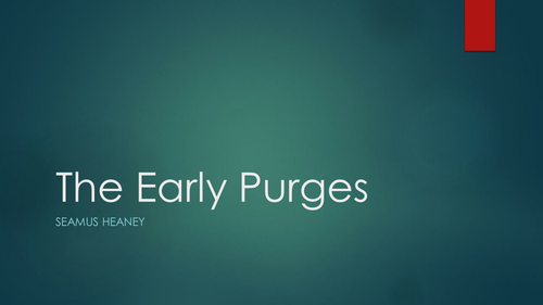 Seamus Heaney The Early Purges Teaching Resources