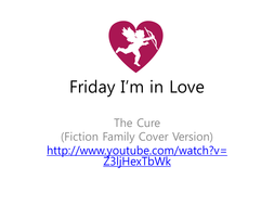 The Cure Friday Im In Love Lyrics Rectangle Circle